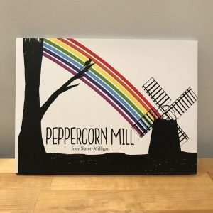 Hardcover edition of Peppercorn Mill by Joey Slater